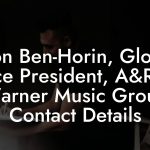 Aton Ben-Horin, Global Vice President, A&R at Warner Music Group Contact Details