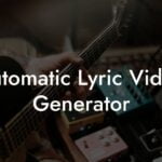 automatic lyric video generator lyric assistant