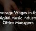 Average Wages in the Digital Music Industry Office Managers