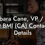Barbara Cane, VP / GM at BMI (CA) Contact Details