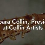 Barbara Collin, President at Collin Artists