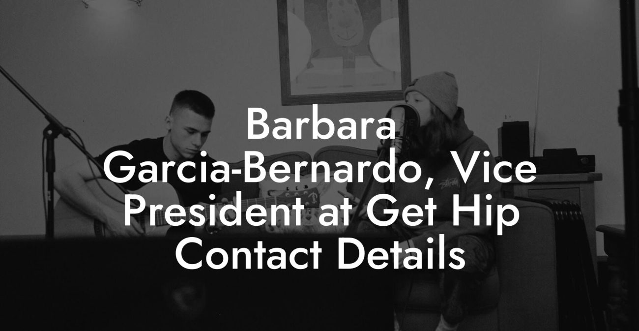 Barbara Garcia-Bernardo, Vice President at Get Hip Contact Details