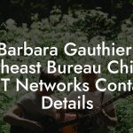 Barbara Gauthier, Southeast Bureau Chief at BET Networks Contact Details