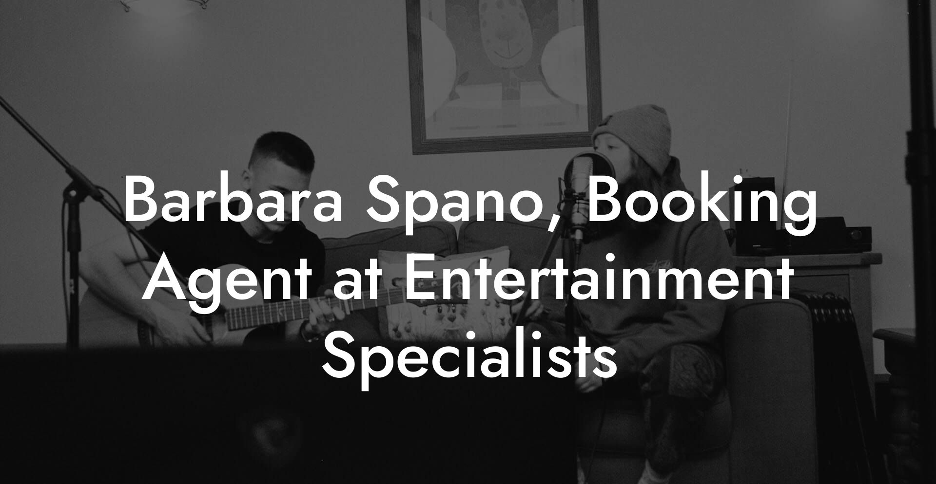 Barbara Spano, Booking Agent at Entertainment Specialists