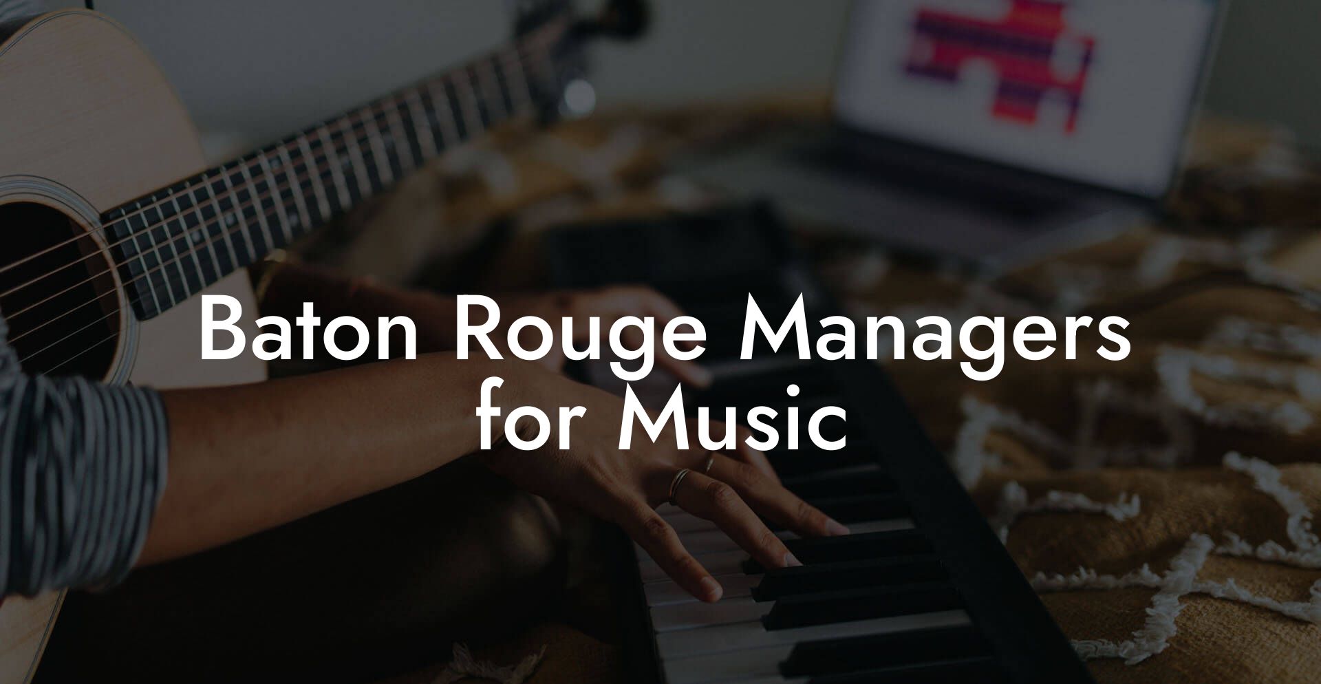 Baton Rouge Managers for Music