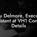 Beau Delmore, Executive Assistant at VH1 Contact Details