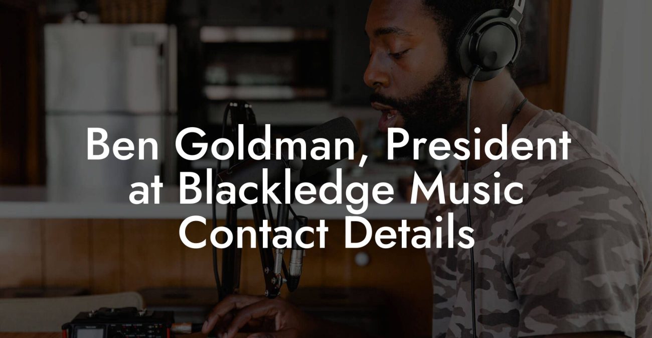 Ben Goldman, President at Blackledge Music Contact Details