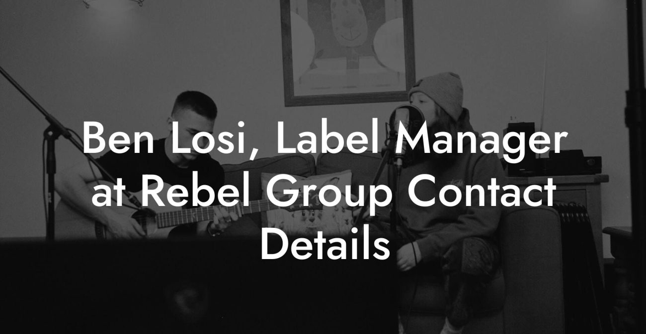 Ben Losi, Label Manager at Rebel Group Contact Details