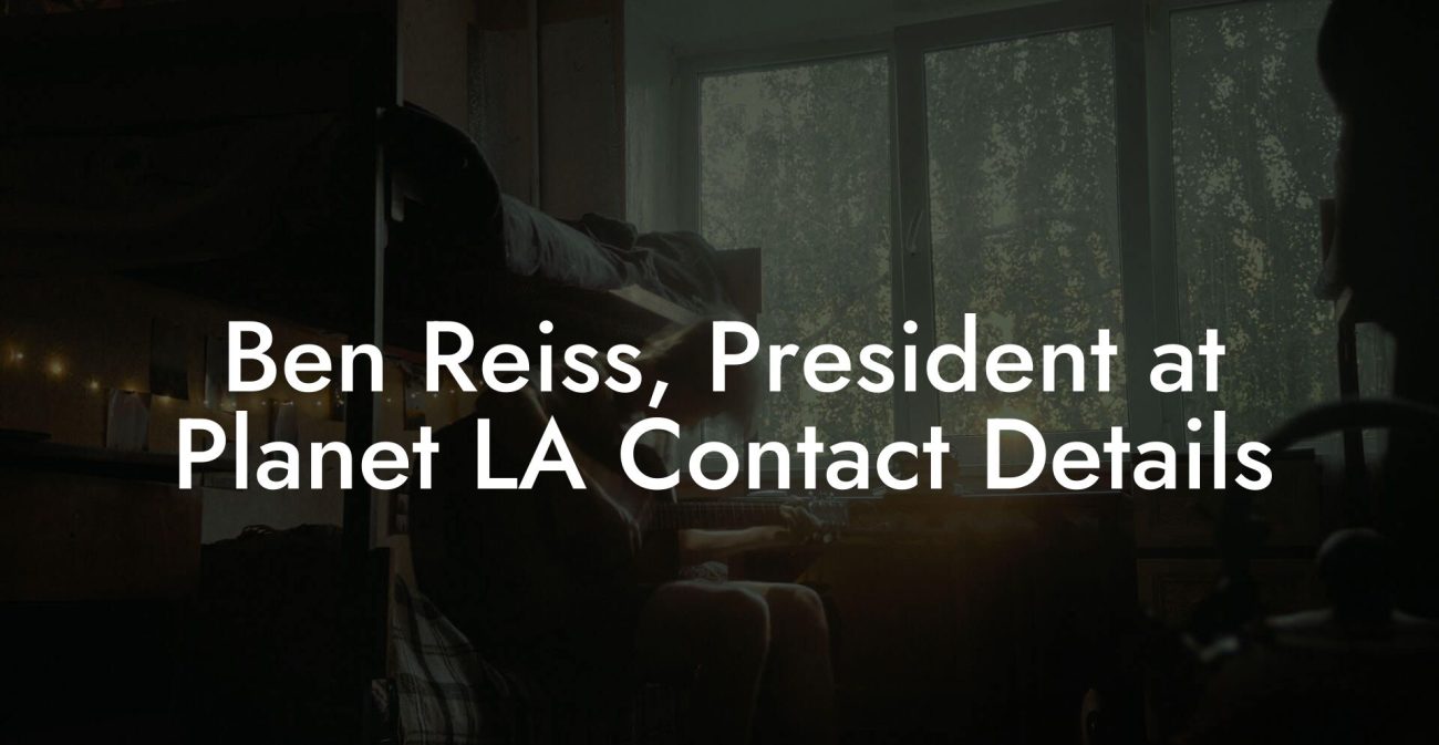 Ben Reiss, President at Planet LA Contact Details