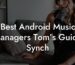 Best Android Music Managers Tom’s Guide Synch