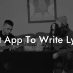 best app to write lyrics lyric assistant