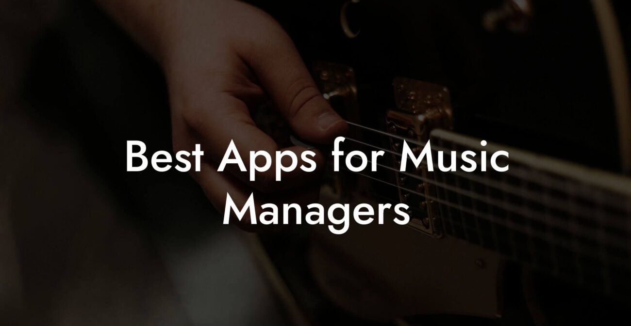 Best Apps for Music Managers