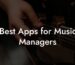 Best Apps for Music Managers