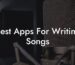 best apps for writing songs lyric assistant