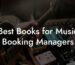 Best Books for Music Booking Managers
