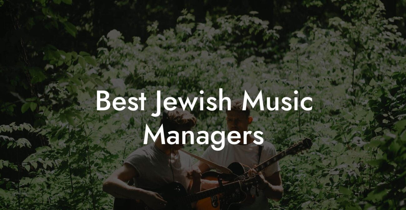 Best Jewish Music Managers