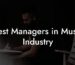 Best Managers in Music Industry