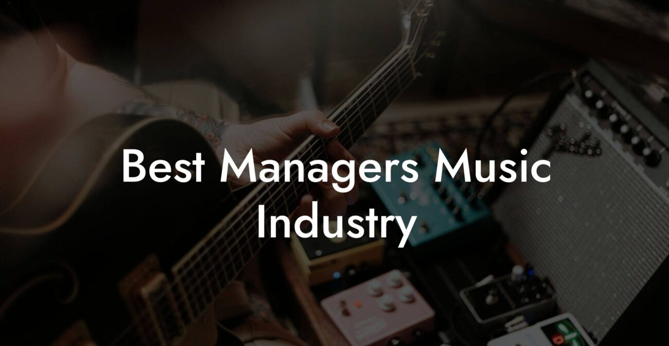 Best Managers Music Industry