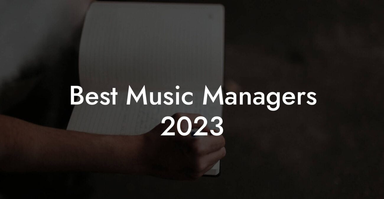 Best Music Managers 2023