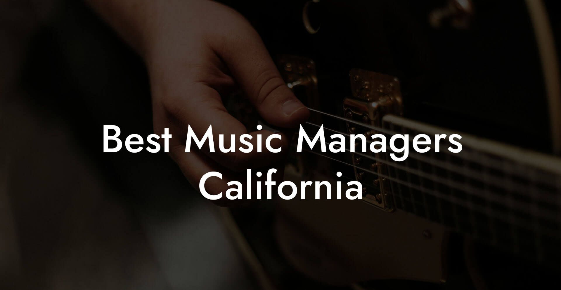 Best Music Managers California