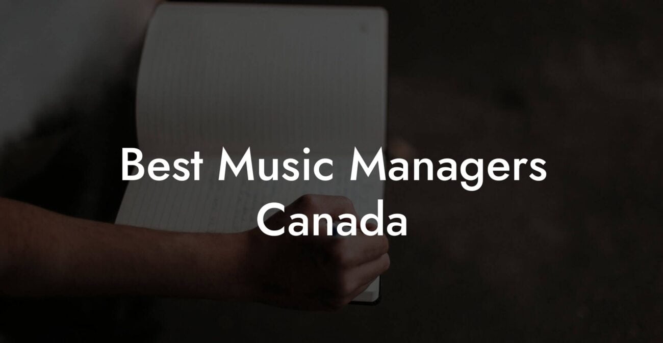 Best Music Managers Canada