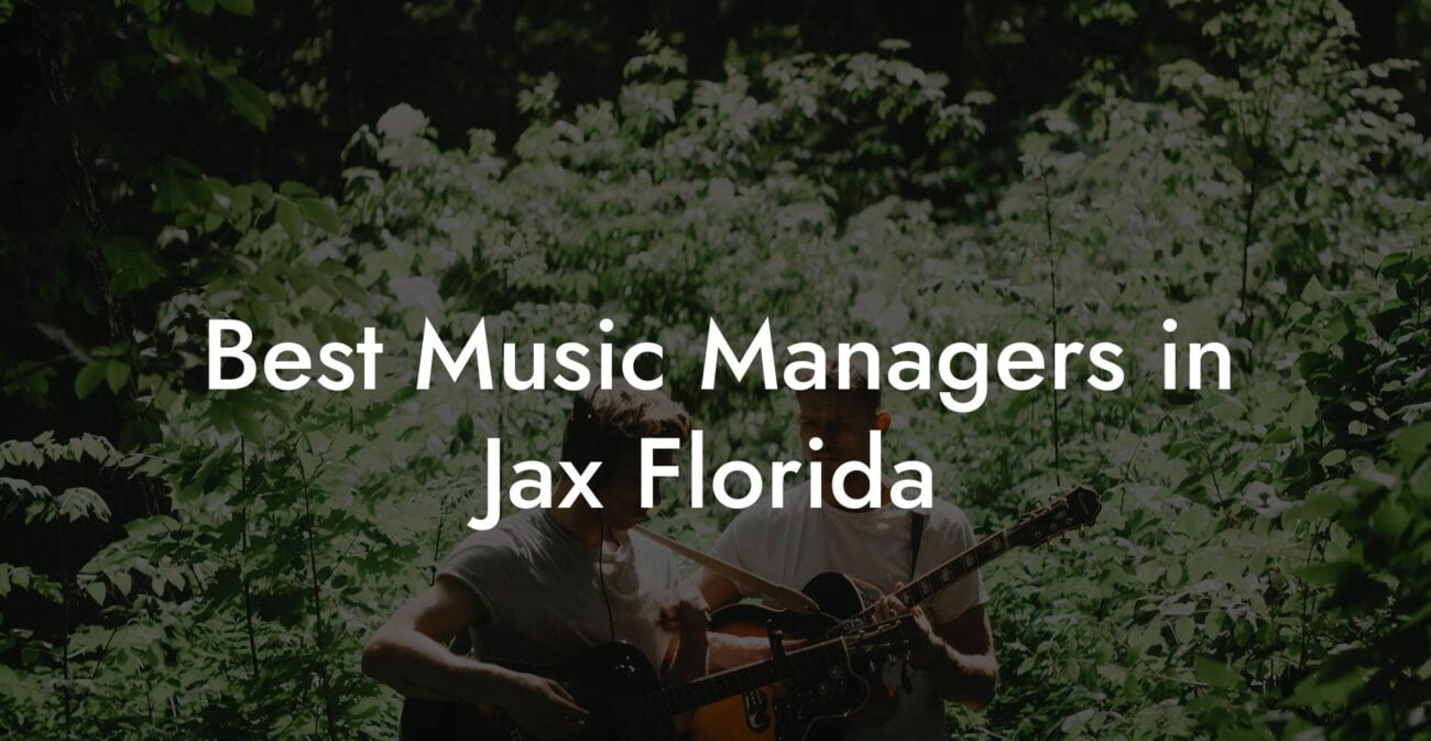 Best Music Managers in Jax Florida