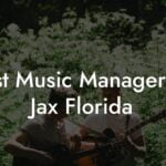 Best Music Managers in Jax Florida