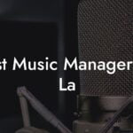 Best Music Managers in La