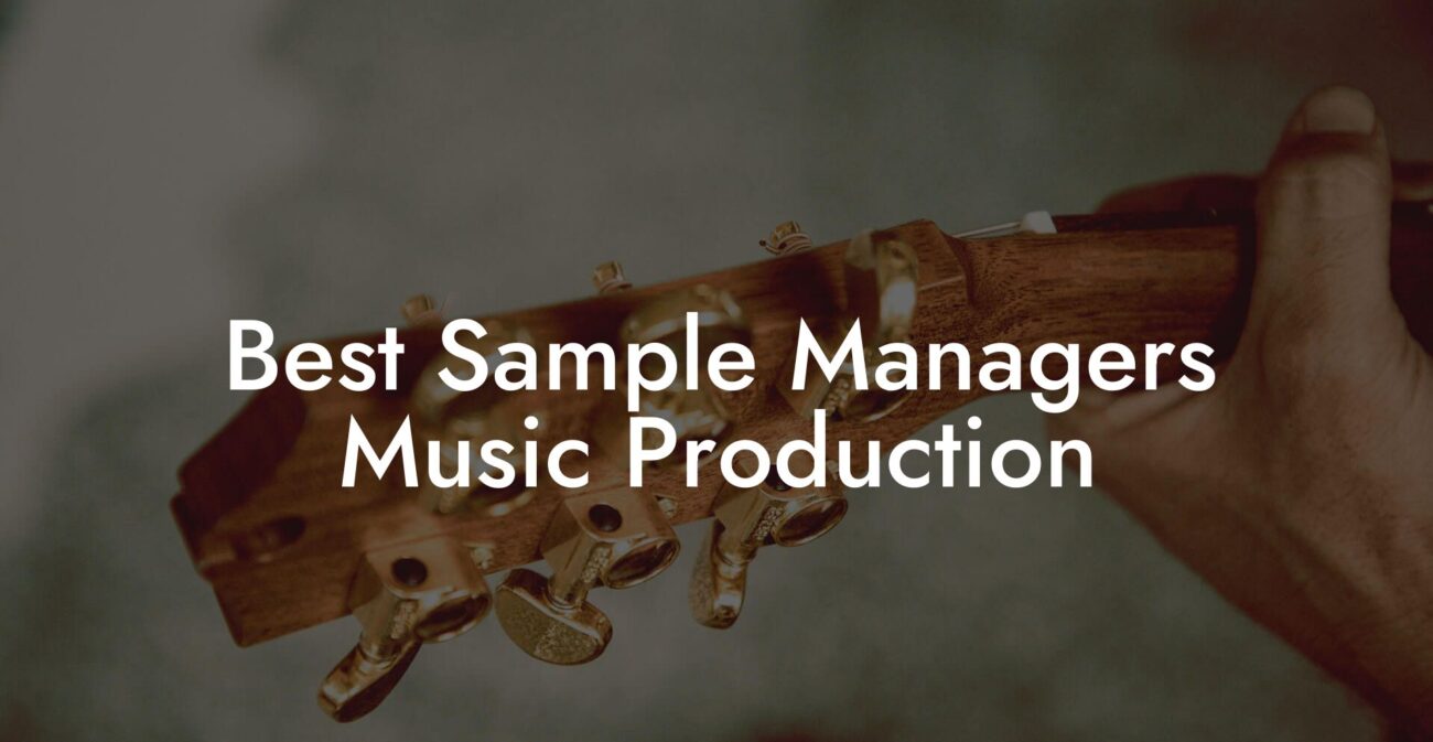 Best Sample Managers Music Production