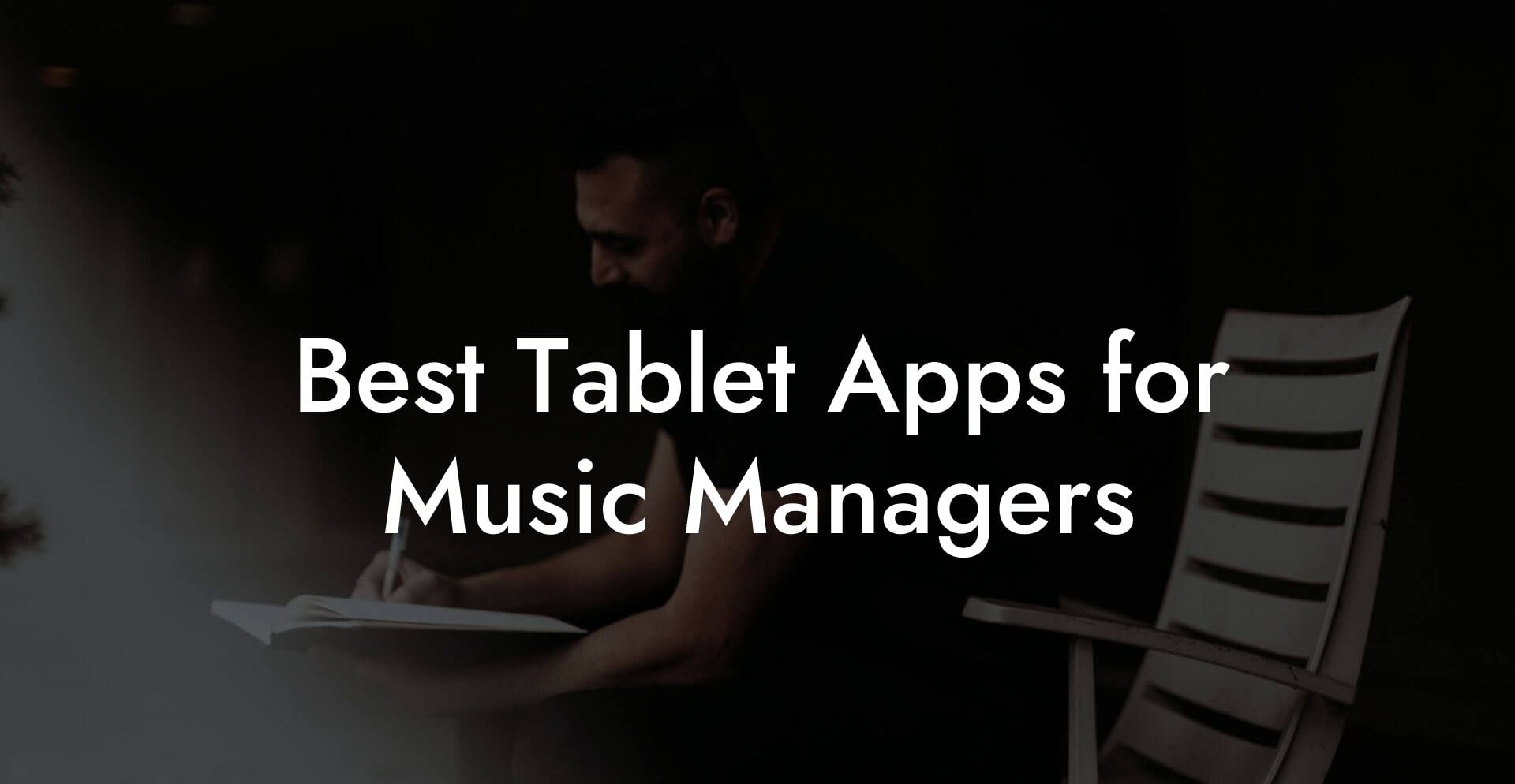 Best Tablet Apps for Music Managers