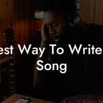 best way to write a song lyric assistant