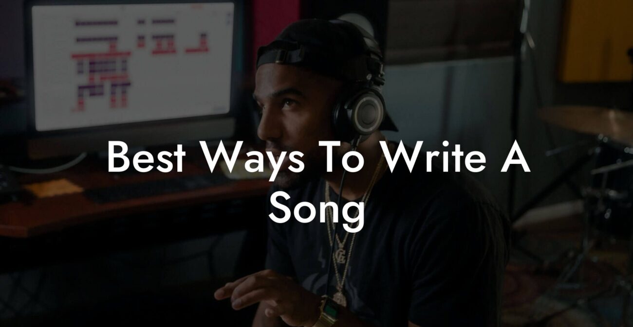 best ways to write a song lyric assistant