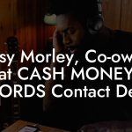 Betsy Morley, Co-owner at CASH MONEY RECORDS Contact Details