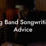 Big Band Songwriting Advice