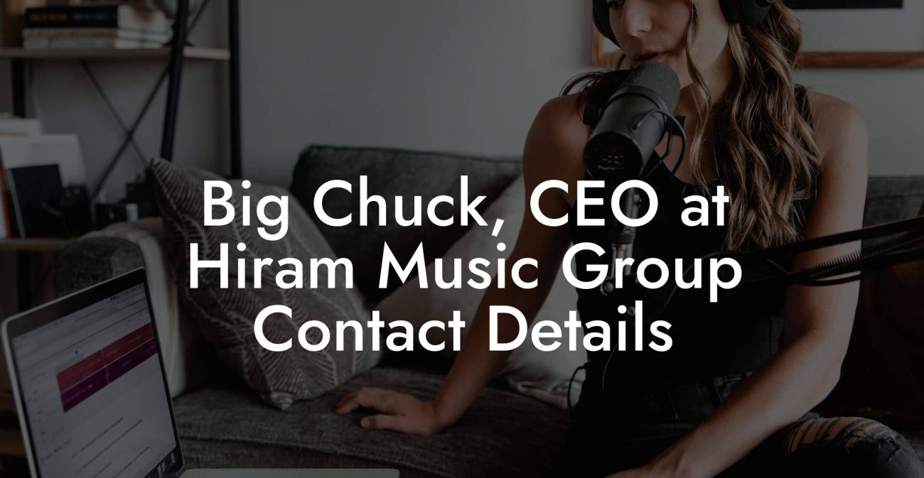 Big Chuck, CEO at Hiram Music Group Contact Details