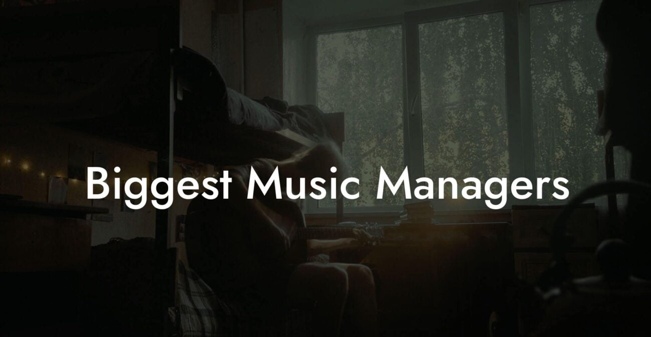 Biggest Music Managers