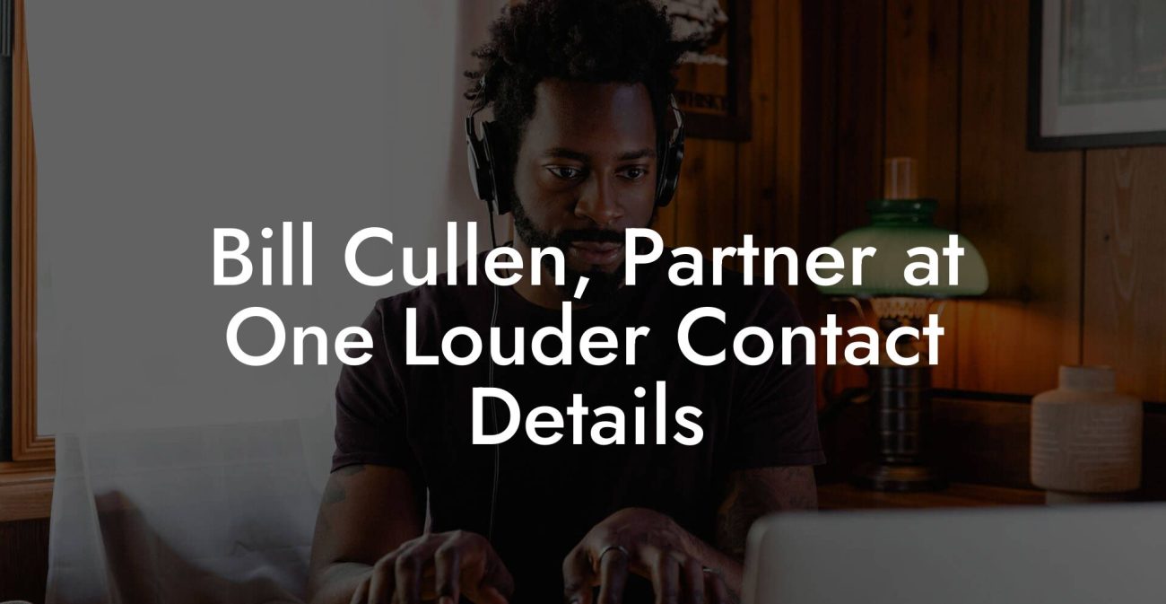 Bill Cullen, Partner at One Louder Contact Details