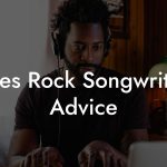 Blues Rock Songwriting Advice