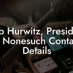 Bob Hurwitz, President at Nonesuch Contact Details