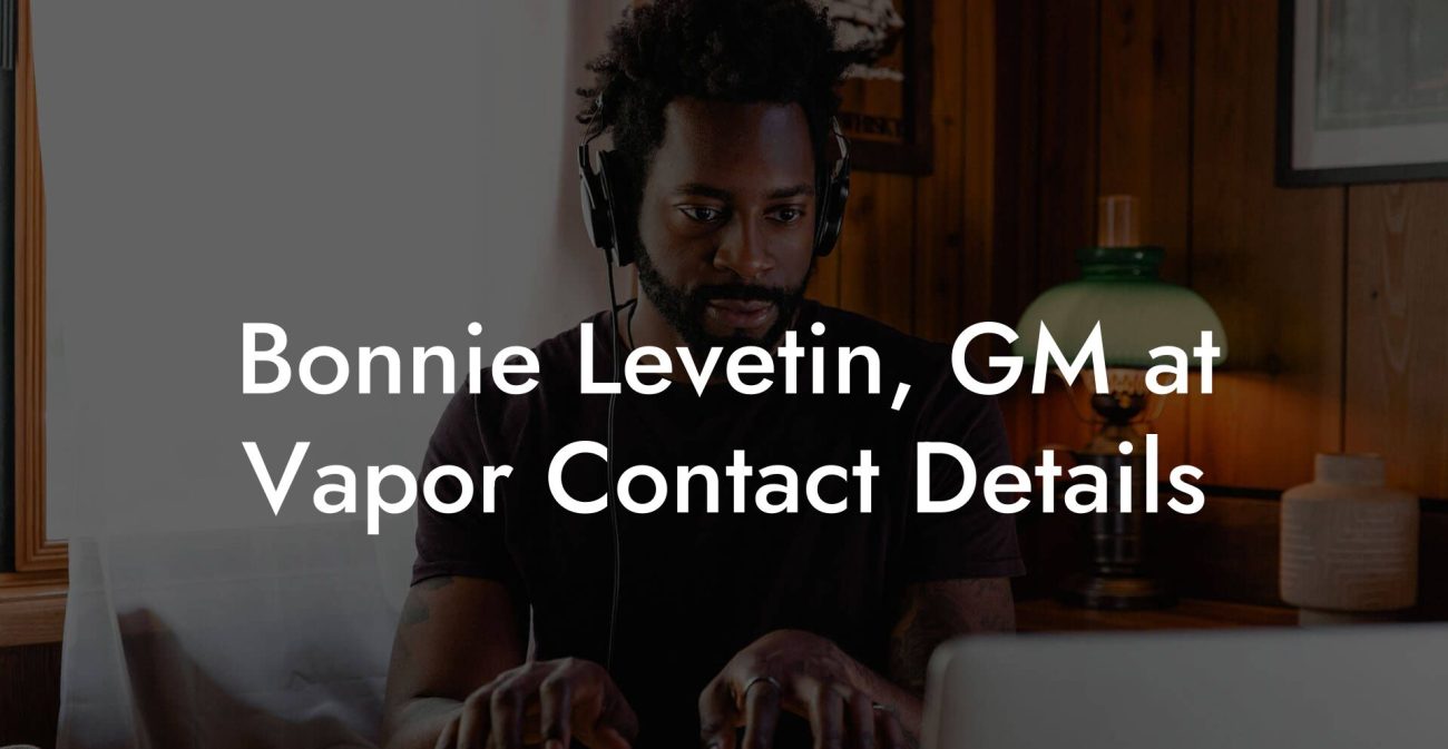 Bonnie Levetin, GM at Vapor Contact Details