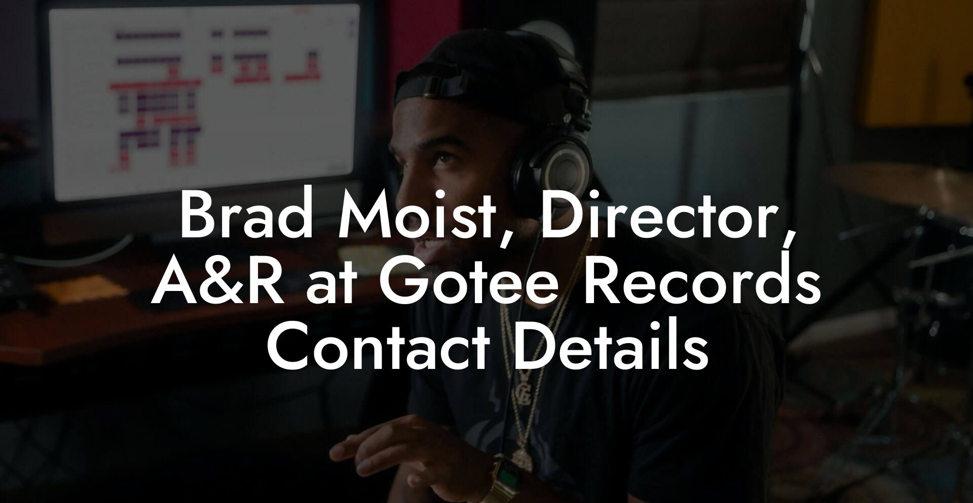 Brad Moist, Director, A&R at Gotee Records Contact Details