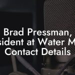 Brad Pressman, President at Water Music Contact Details