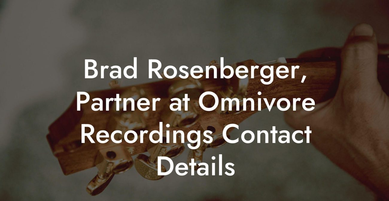 Brad Rosenberger, Partner at Omnivore Recordings Contact Details