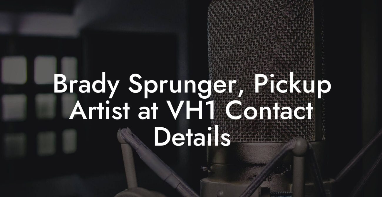 Brady Sprunger, Pickup Artist at VH1 Contact Details