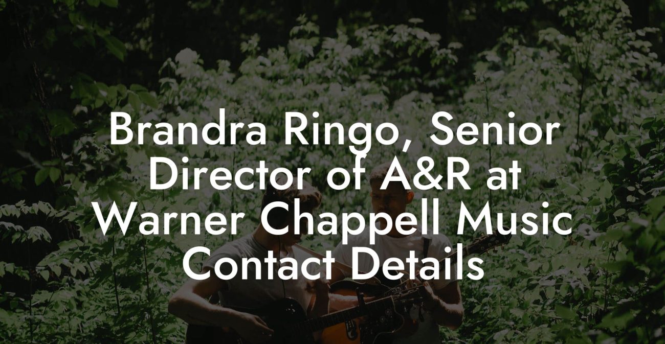 Brandra Ringo, Senior Director of A&R at Warner Chappell Music Contact Details