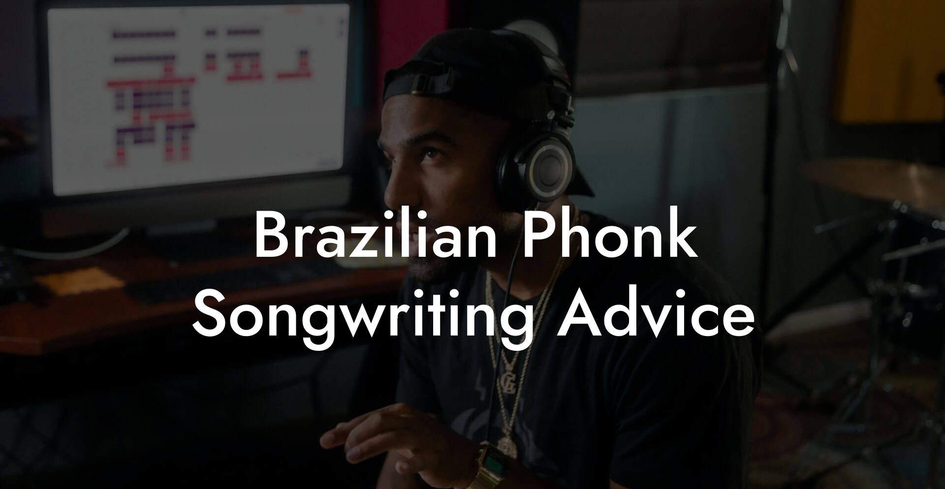 Brazilian Phonk Songwriting Advice