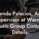 Brenda Palacios, A&R Supervisor at Warner Music Group Contact Details