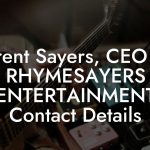 Brent Sayers, CEO at RHYMESAYERS ENTERTAINMENT Contact Details