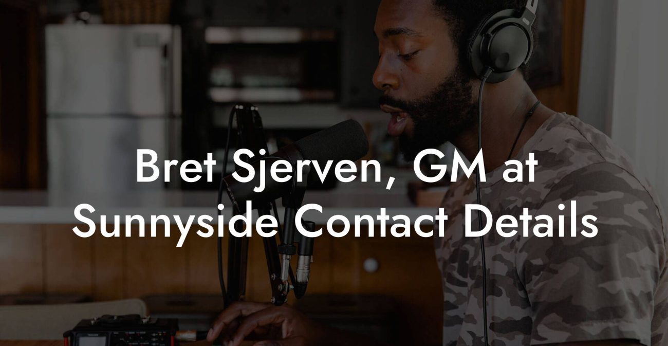 Bret Sjerven, GM at Sunnyside Contact Details