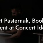 Brett Pasternak, Booking Agent at Concert Ideas